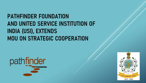 Pathfinder Foundation, USI extends MoU on strategic cooperation - 23rd August 2022