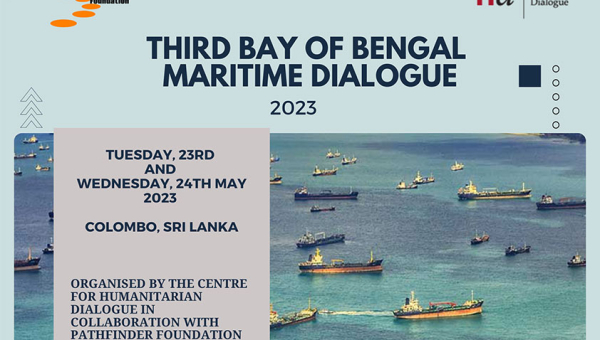 Third Bay of Bengal Maritime Dialogue 23-24 May 2023 